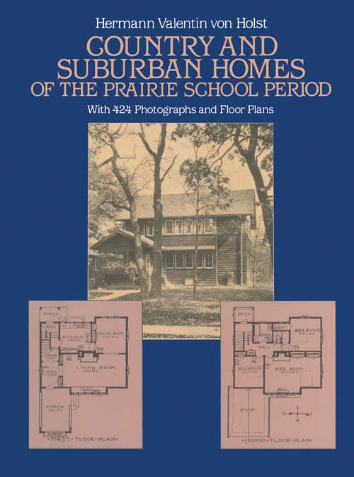Book cover of Country and Suburban Homes of the Prairie School Period (Dover Architecture)