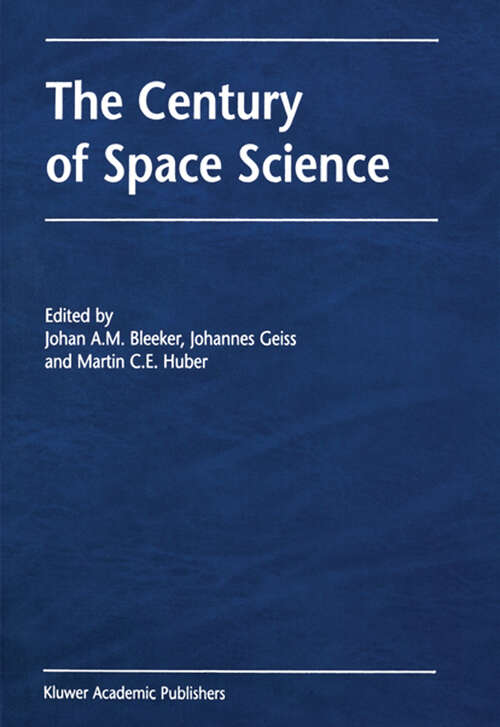 Book cover of The Century of Space Science (2001)