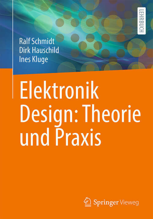 Book cover of Elektronik Design: Theorie und Praxis (2024)