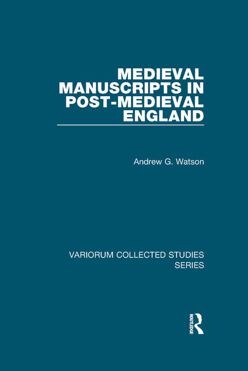 Book cover of Medieval Manuscripts in Post-Medieval England