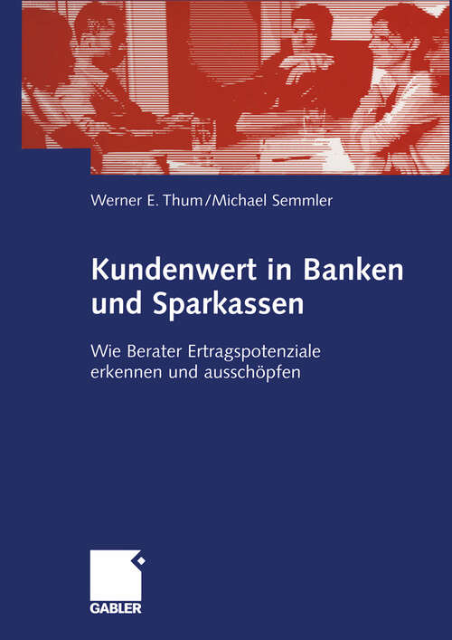 Book cover of Kundenwert in Banken und Sparkassen: Wie Berater Ertragspotenziale erkennen und ausschöpfen (2003)