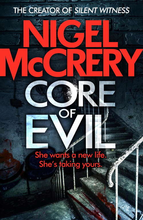 Book cover of Core of Evil: A gripping thriller that will have you hooked (DCI Mark Lapslie)