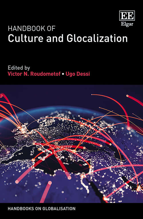 Book cover of Handbook of Culture and Glocalization (Handbooks on Globalisation series)