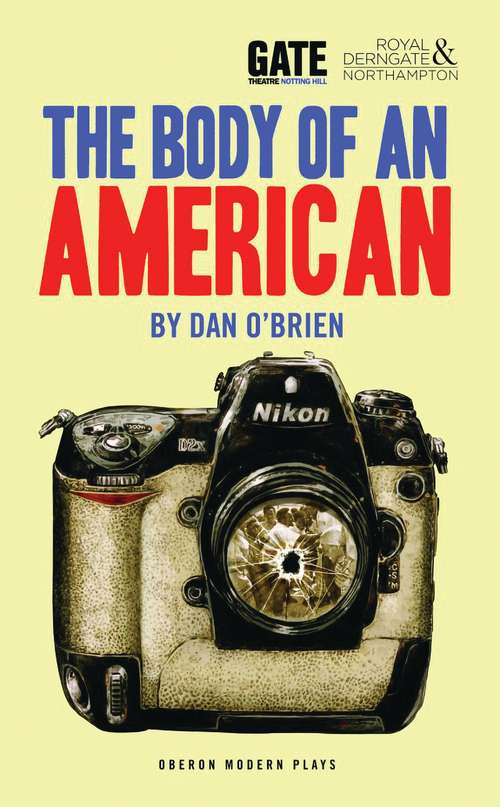 Book cover of The Body of an American (Oberon Modern Plays)