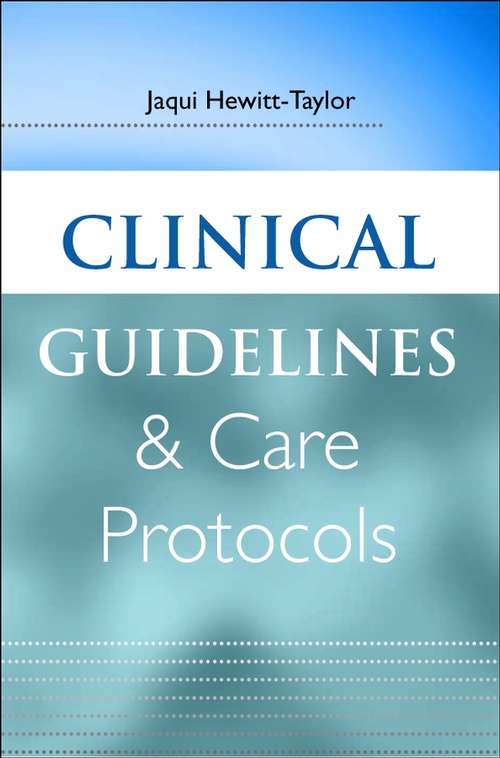 Book cover of Clinical Guidelines and Care Protocols