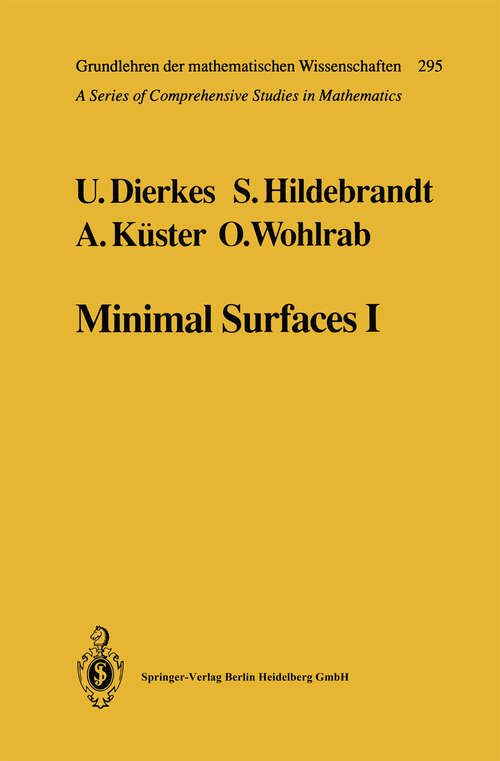 Book cover of Minimal Surfaces I: Boundary Value Problems (1992) (Grundlehren der mathematischen Wissenschaften #295)