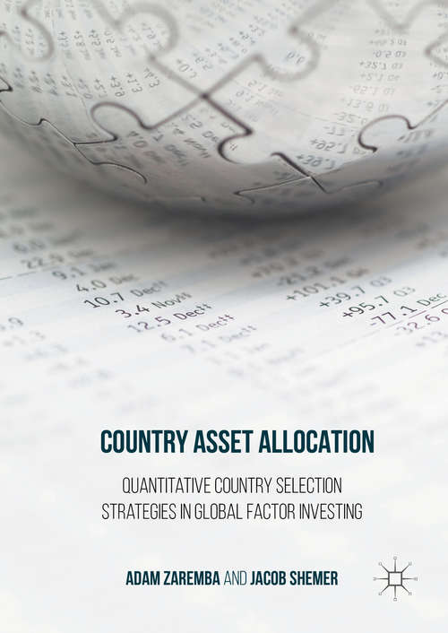 Book cover of Country Asset Allocation: Quantitative Country Selection Strategies in Global Factor Investing (1st ed. 2017)