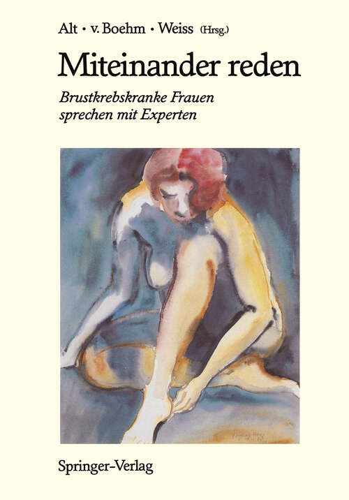 Book cover of Miteinander reden: Brustkrebskranke Frauen sprechen mit Experten (1986)