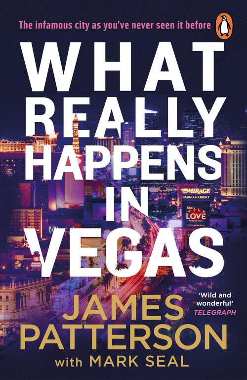 Book cover of What Really Happens in Vegas: Discover the infamous city as you’ve never seen it before