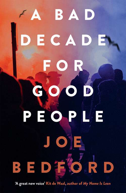 Book cover of A Bad Decade for Good People