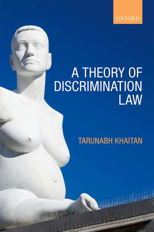 Book cover of A Theory of Discrimination Law