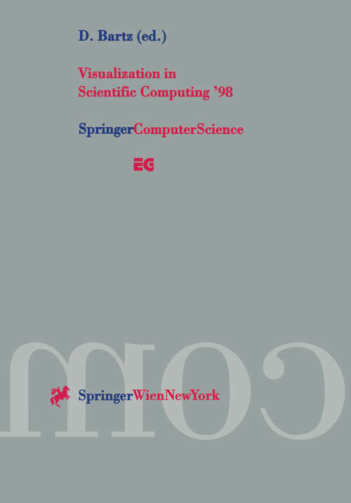 Book cover of Visualization in Scientific Computing ’98: Proceedings of the Eurographics Workshop in Blaubeuren, Germany April 20–22, 1998 (1998) (Eurographics)