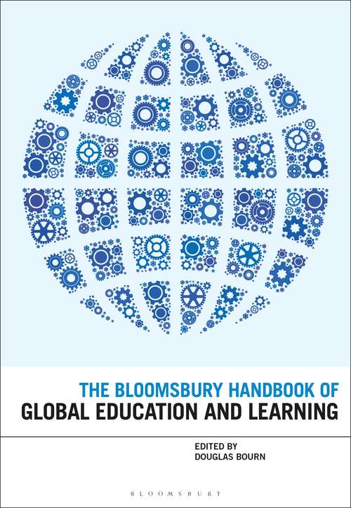 Book cover of The Bloomsbury Handbook of Global Education and Learning (Bloomsbury Handbooks)