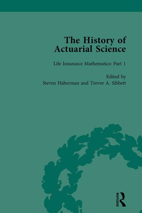 Book cover of The History of Actuarial Science Vol III