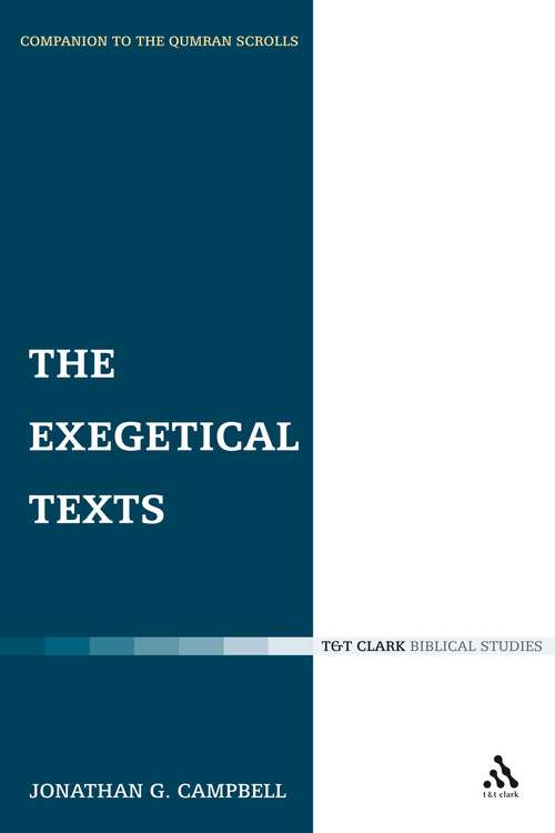 Book cover of The Exegetical Texts (Companion to the Qumran Scrolls)