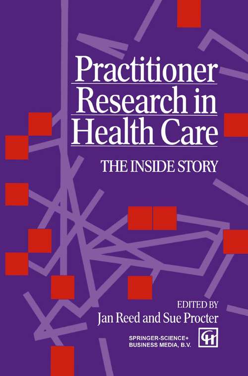 Book cover of Practitioner Research in Health Care (1995)