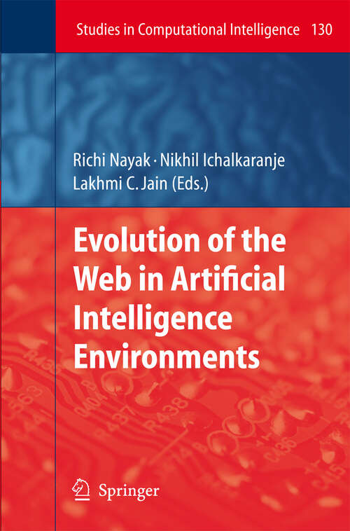 Book cover of Evolution of the Web in Artificial Intelligence Environments (2008) (Studies in Computational Intelligence #130)