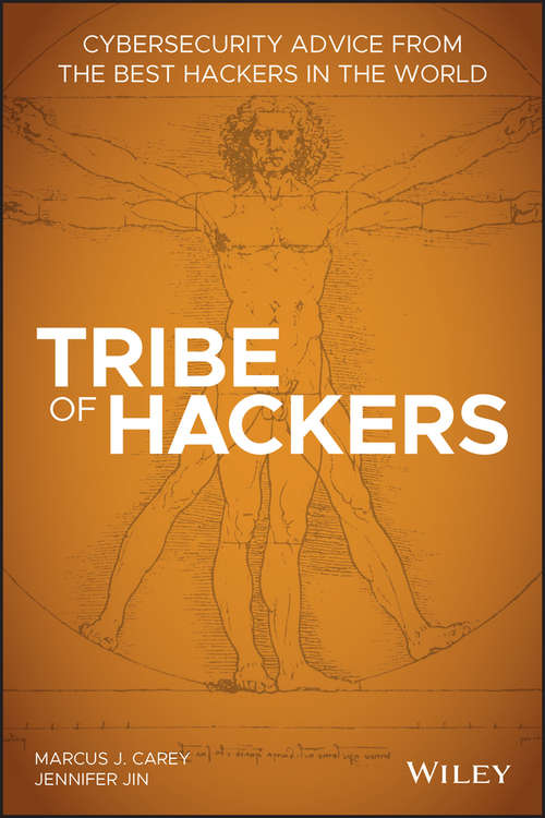 Book cover of Tribe of Hackers: Cybersecurity Advice from the Best Hackers in the World