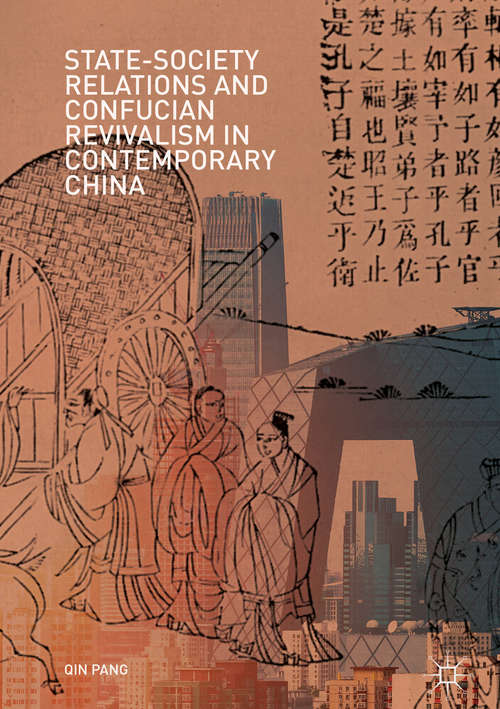 Book cover of State-Society Relations and Confucian Revivalism in Contemporary China