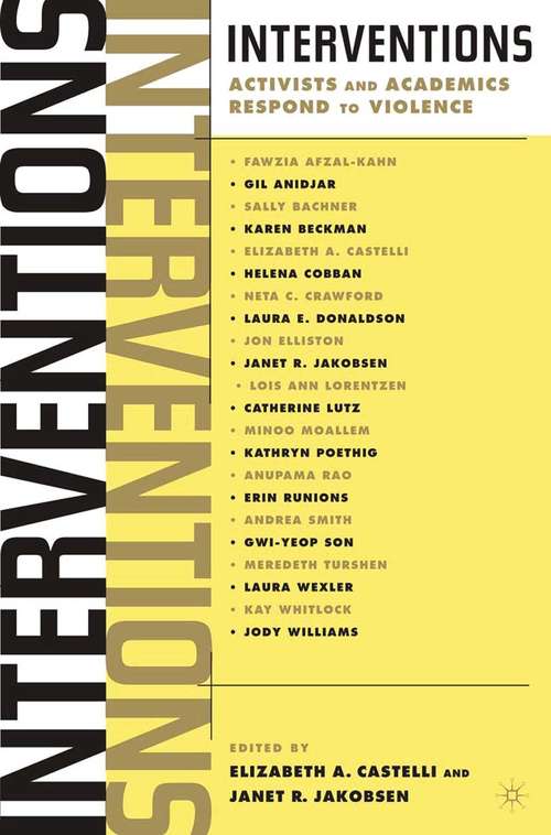 Book cover of Interventions: Activists and Academics Respond to Violence (2004)