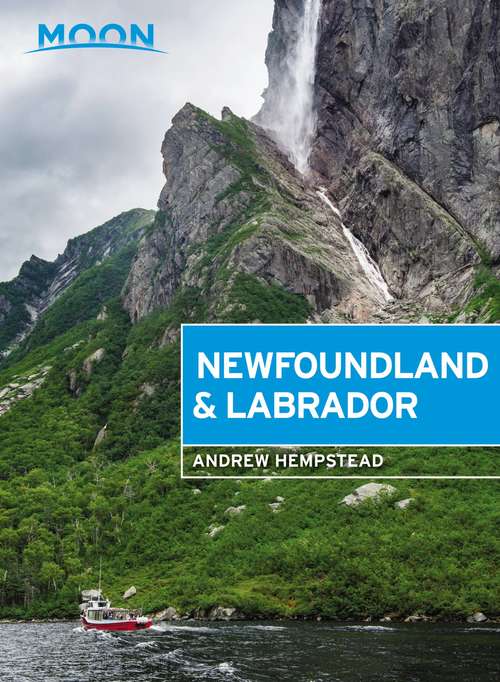 Book cover of Moon Newfoundland & Labrador (Travel Guide)