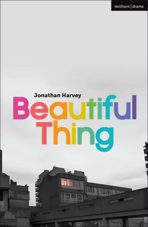 Book cover of Beautiful Thing: Screenplay (Modern Plays)