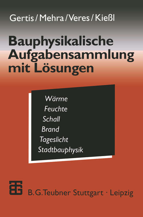 Book cover of Bauphysikalische Aufgabensammlung mit Lösungen (2., durchges. Aufl. 2000)