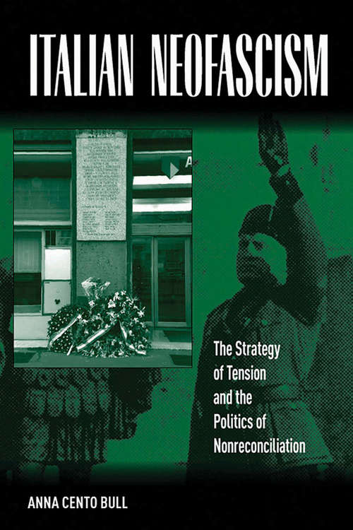 Book cover of Italian Neofascism: The Strategy of Tension and the Politics of Nonreconciliation