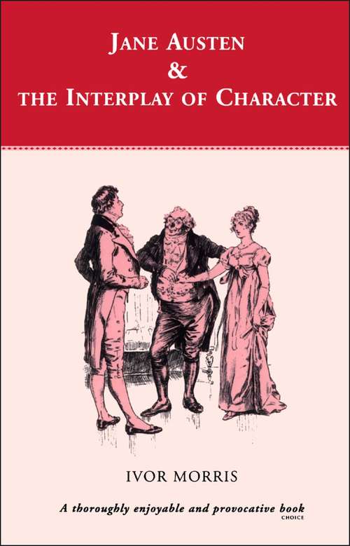 Book cover of Jane Austen and the Interplay of Character