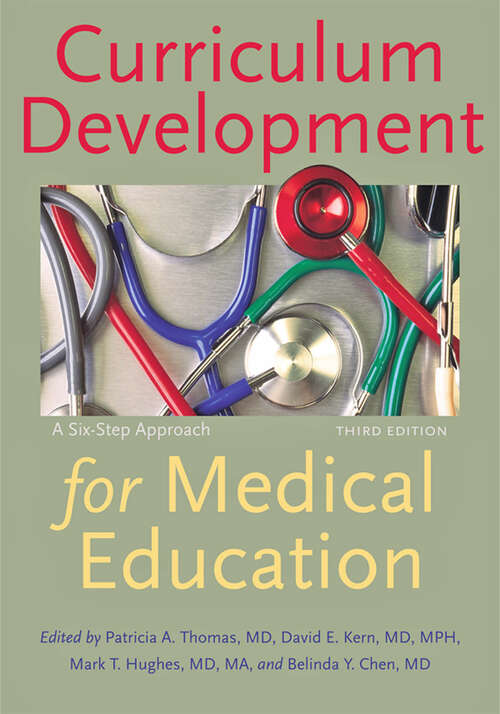 Book cover of Curriculum Development for Medical Education: A Six-Step Approach (third edition)