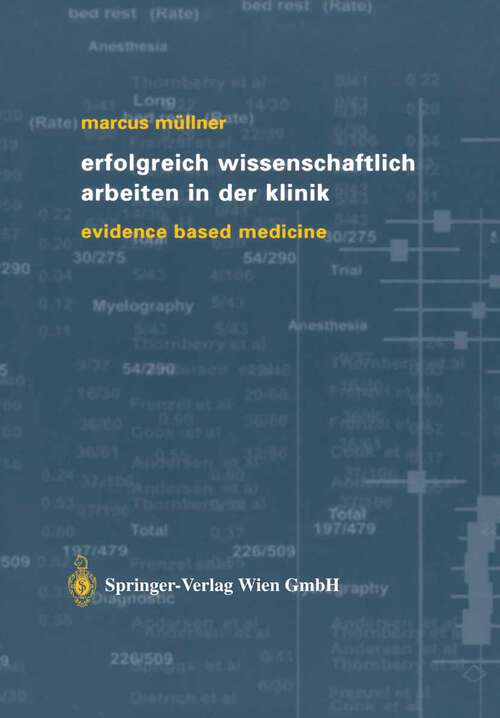 Book cover of Erfolgreich wissenschaftlich Arbeiten in der Klinik: Evidence Based Medicine (2002)