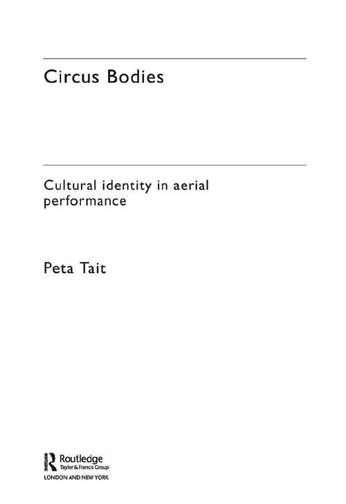 Book cover of Circus Bodies: Cultural Identity in Aerial Performance