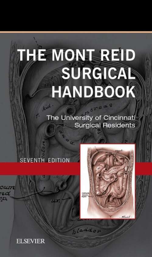 Book cover of The Mont Reid Surgical Handbook E-Book: The Mont Reid Surgical Handbook E-Book (7) (Mobile Medicine)