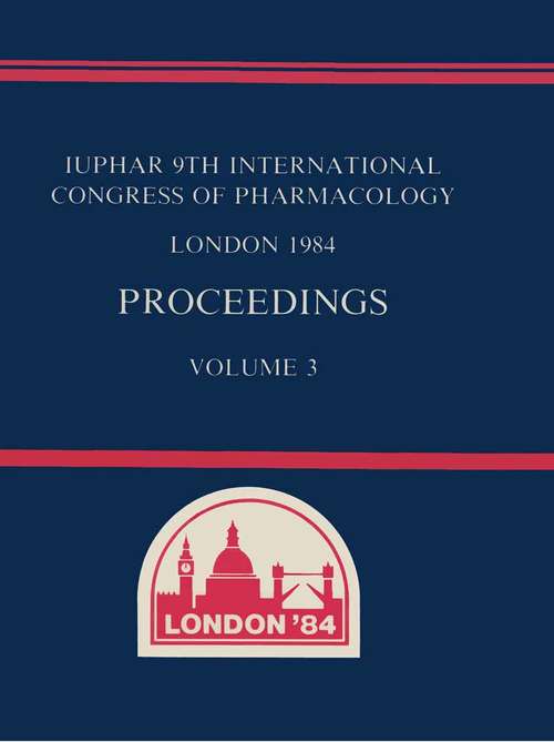 Book cover of International Union of Pharmacology: Proceedings Volume 3 (1st ed. 1984)