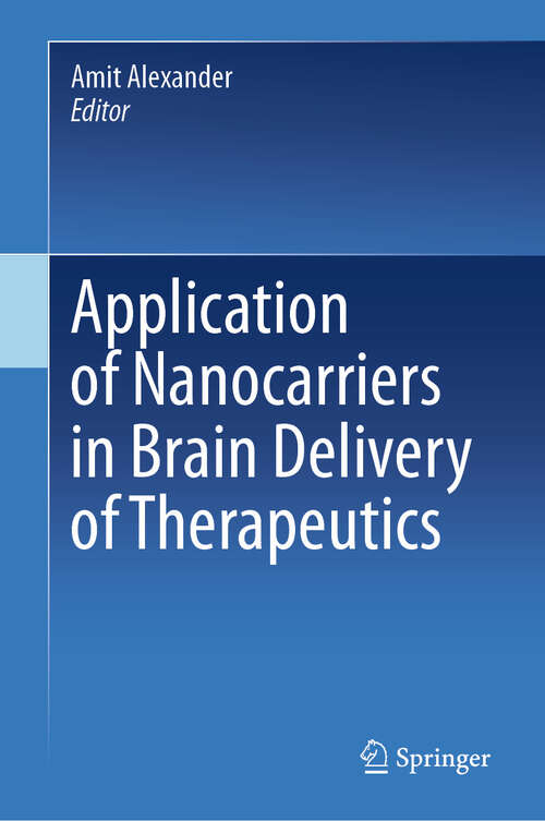 Book cover of Application of Nanocarriers in Brain Delivery of Therapeutics (2024)