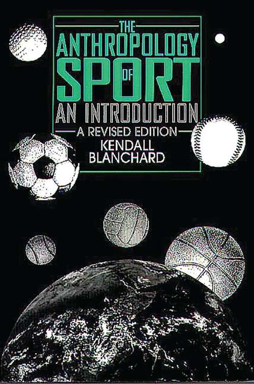 Book cover of The Anthropology of Sport: An Introduction