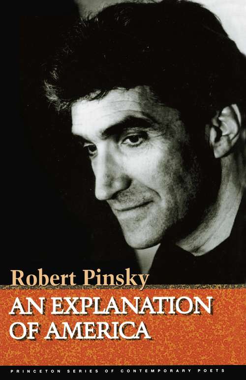 Book cover of An Explanation of America (Princeton Series of Contemporary Poets #156)