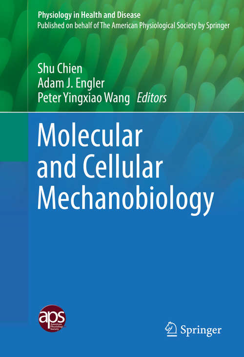 Book cover of Molecular and Cellular Mechanobiology (1st ed. 2016) (Physiology in Health and Disease)