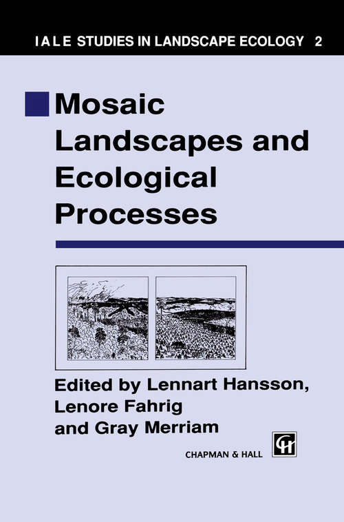 Book cover of Mosaic Landscapes and Ecological Processes (1995)