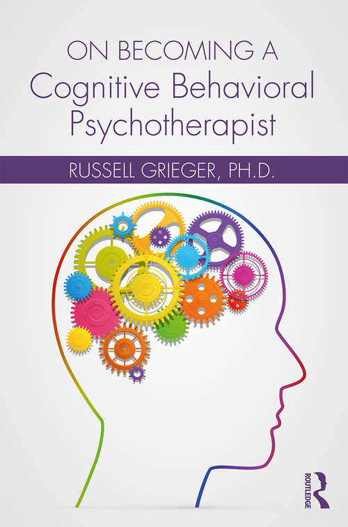 Book cover of On Becoming a Cognitive Behavioral Psychotherapist