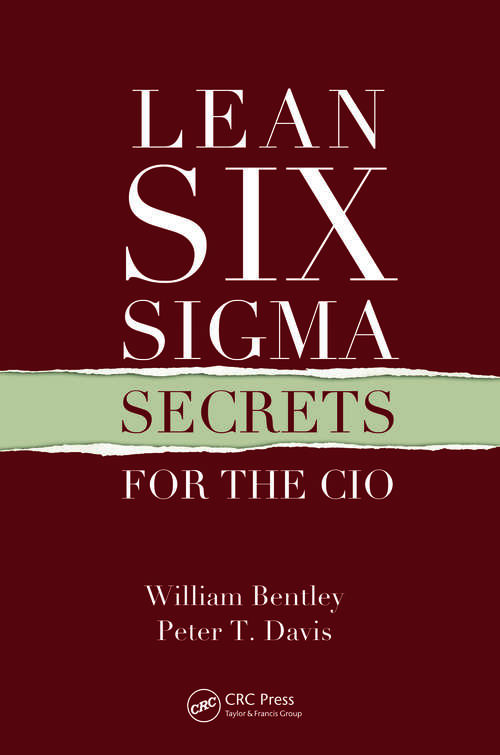 Book cover of Lean Six Sigma Secrets for the CIO