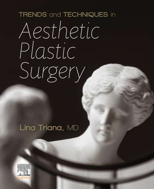 Book cover of Trends and Techniques Aesthetic Plastic Surgery, E-Book