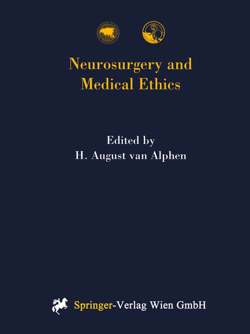 Book cover of Neurosurgery and Medical Ethics (1999) (Acta Neurochirurgica Supplement #74)