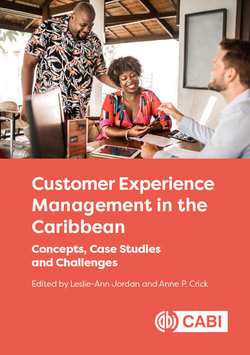 Book cover of Customer Experience Management in the Caribbean: Concepts, Case Studies and Challenges