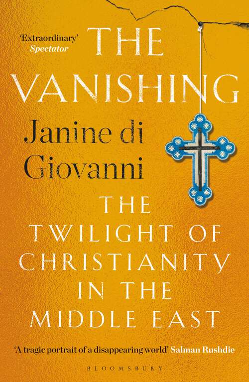 Book cover of The Vanishing: The Twilight of Christianity in the Middle East