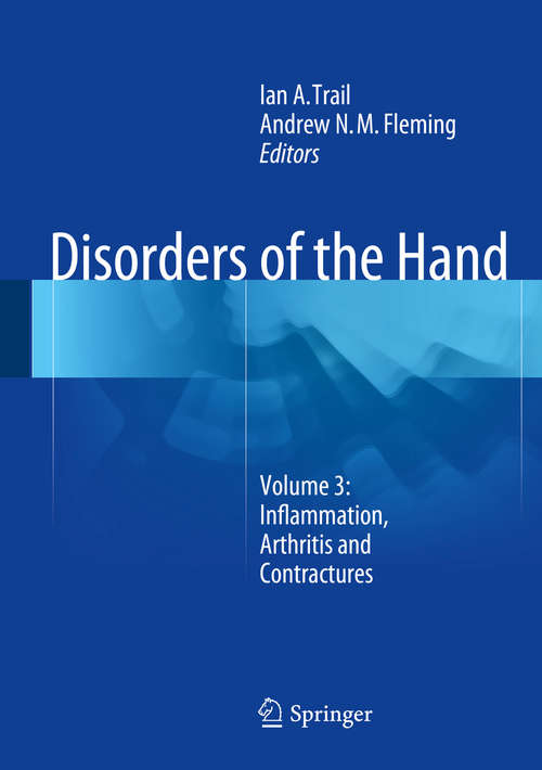 Book cover of Disorders of the Hand: Volume 3: Inflammation, Arthritis and Contractures (2015)