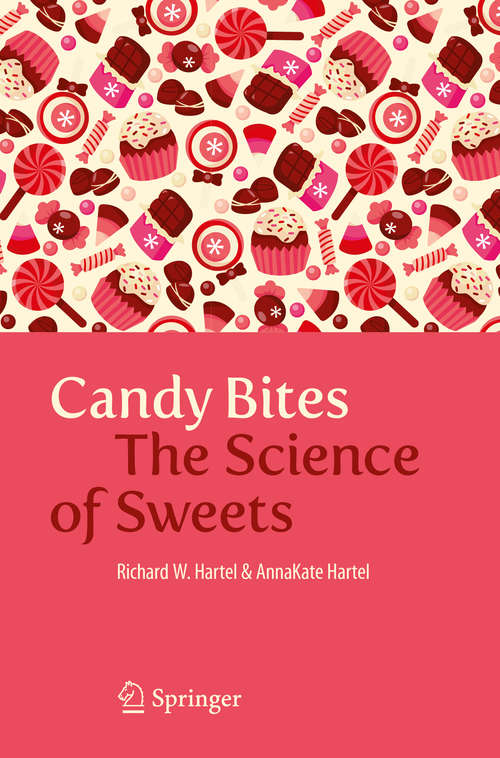 Book cover of Candy Bites: The Science of Sweets (2014)