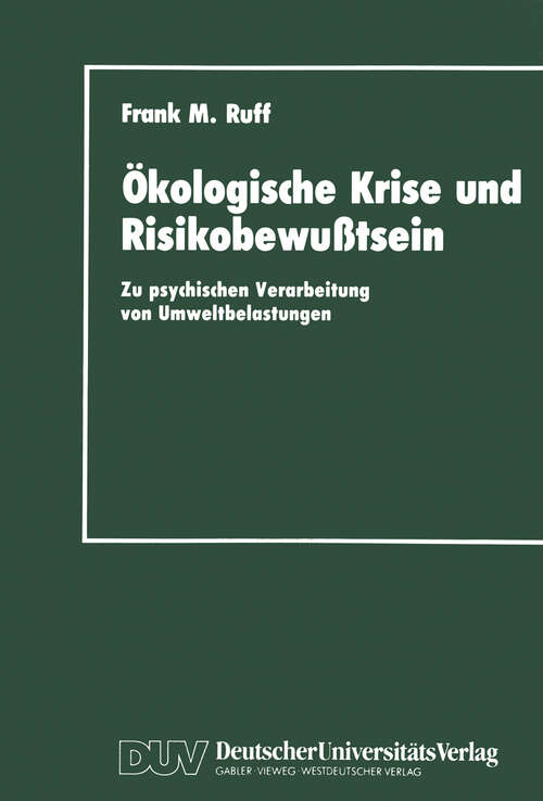 Book cover of Ökologische Krise und Risikobewußtsein: Zu psychischen Verarbeitung von Umweltbelastungen (1990)