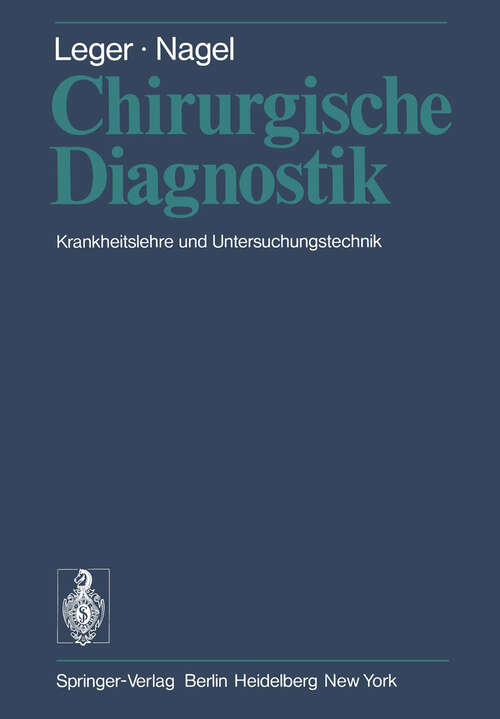 Book cover of Chirurgische Diagnostik: Krankheitslehre und Untersuchungstechnik (1974)