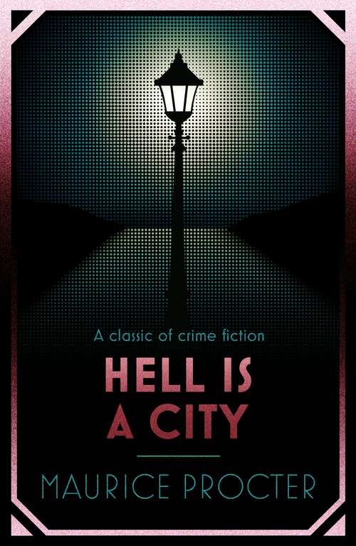 Book cover of Hell is a City (Chief Inspector Martineau Investigates)
